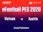 Vietnam vs Austria eFootball PES 2020 Group Preliminary [11th Esports World Championship] Day 1