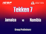 Jamaica vs Namibia Tekken 7 Group Preliminary [11th Esports World Championship 2019] Day 1