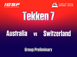 Australia vs Switzerland Tekken 7 Group Preliminary [11th Esports World Championship 2019] Day 1