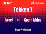 Israel vs South Africa Tekken 7 Group Preliminary [11th Esports World Championship 2019 SEOUL] Day 2